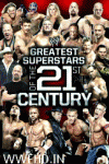 WWE Greatest Superstars Of The 21st Century